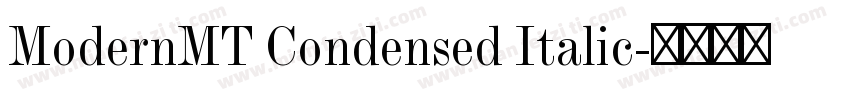 ModernMT Condensed Italic字体转换